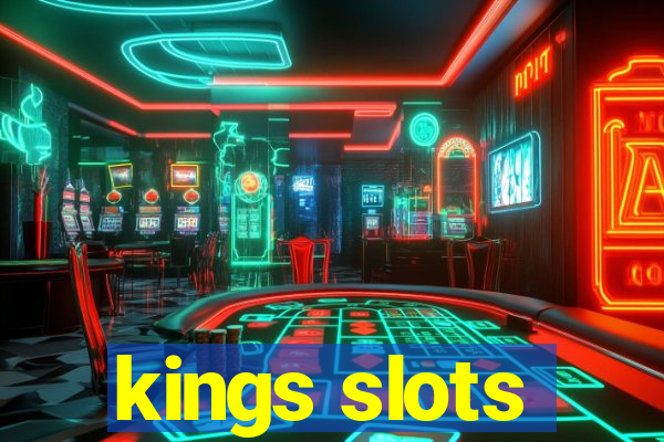 kings slots